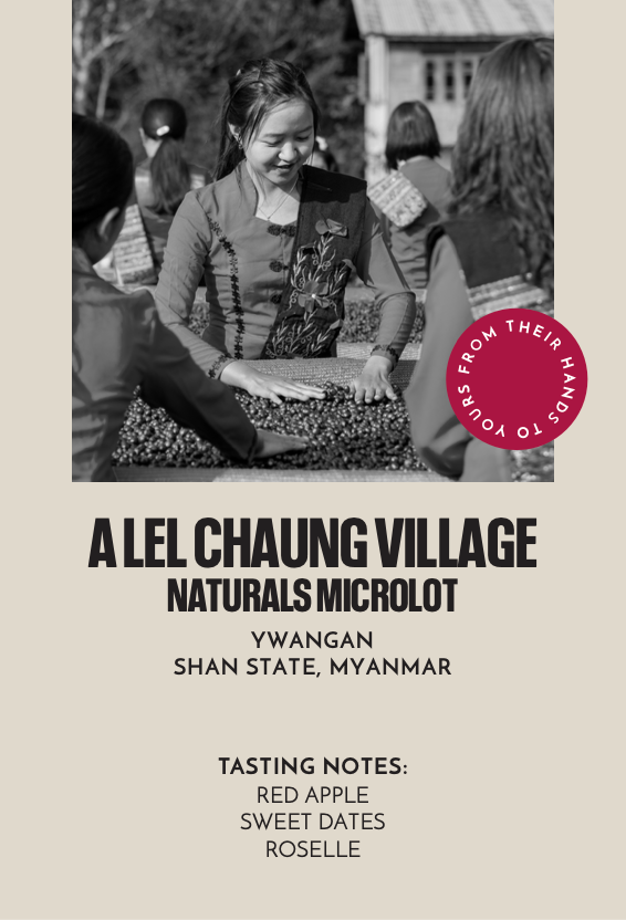 A Lel Chaung Village Naturals Microlot